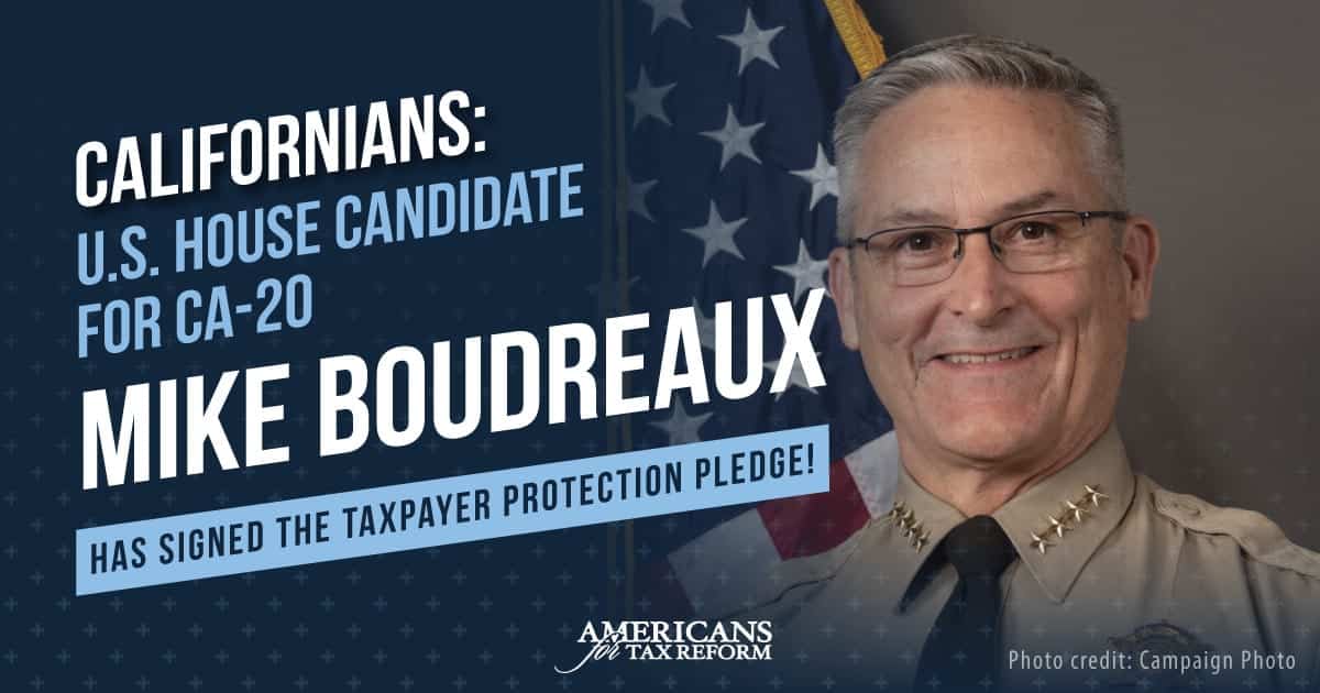 Mike Boudreaux Makes “No New Taxes” Promise to Voters in CA20 Race