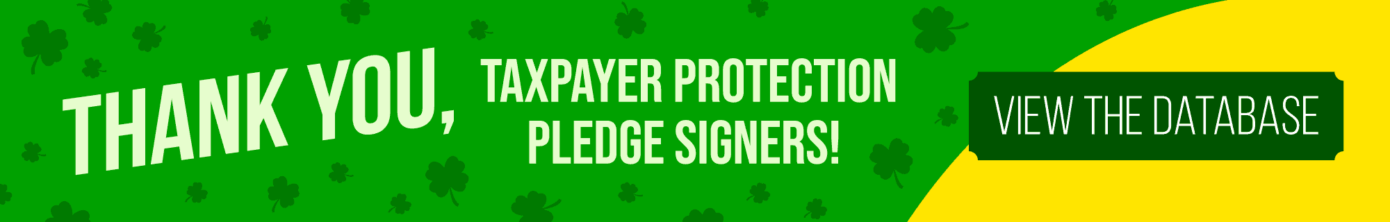 Thank You, Taxpayer Protection Pledge Signers